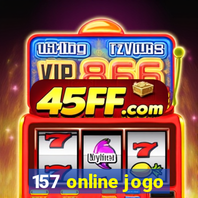 157 online jogo